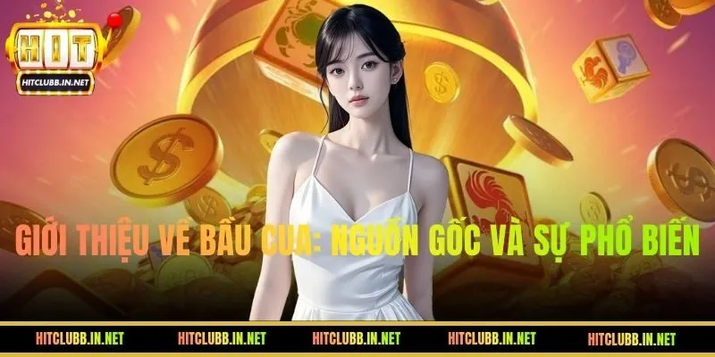 Giới thiệu game Bầu cua tại Hitclub